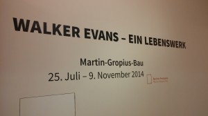 Ausstellung "Walker Evans. Ein Lebenswerk" im Martin-Gropius-Bau