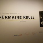 Ausstellung: Germaine Krull – Fotografien. Eine Ausstellung des Jeu de Paume in Zusammenarbeit mit Berliner Festspiele / 
Martin-Gropius-Bau
Foto: Sven Hilbrandt © mit freundlicher Genehmigung