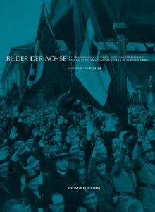 Rezension: Ralph-Miklas Dobler, Bilder der Achse