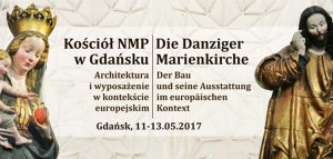 Die Danziger Marienkirche – Der Bau und seine Ausstattung im europäischen Kontext