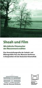 Shoah und Film – Wie jüdische Filmemacher den Massenmord erzählen