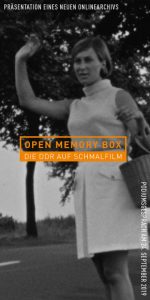 Open Memory Box: Die DDR auf Schmalfilm